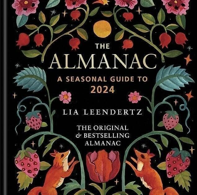 The Almanac A Seasonal Guide To 2024